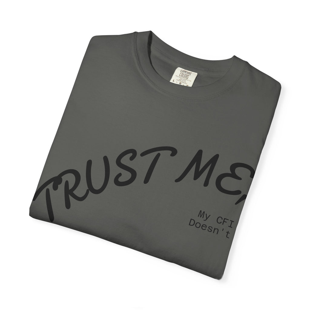 Trust Me T-Shirt