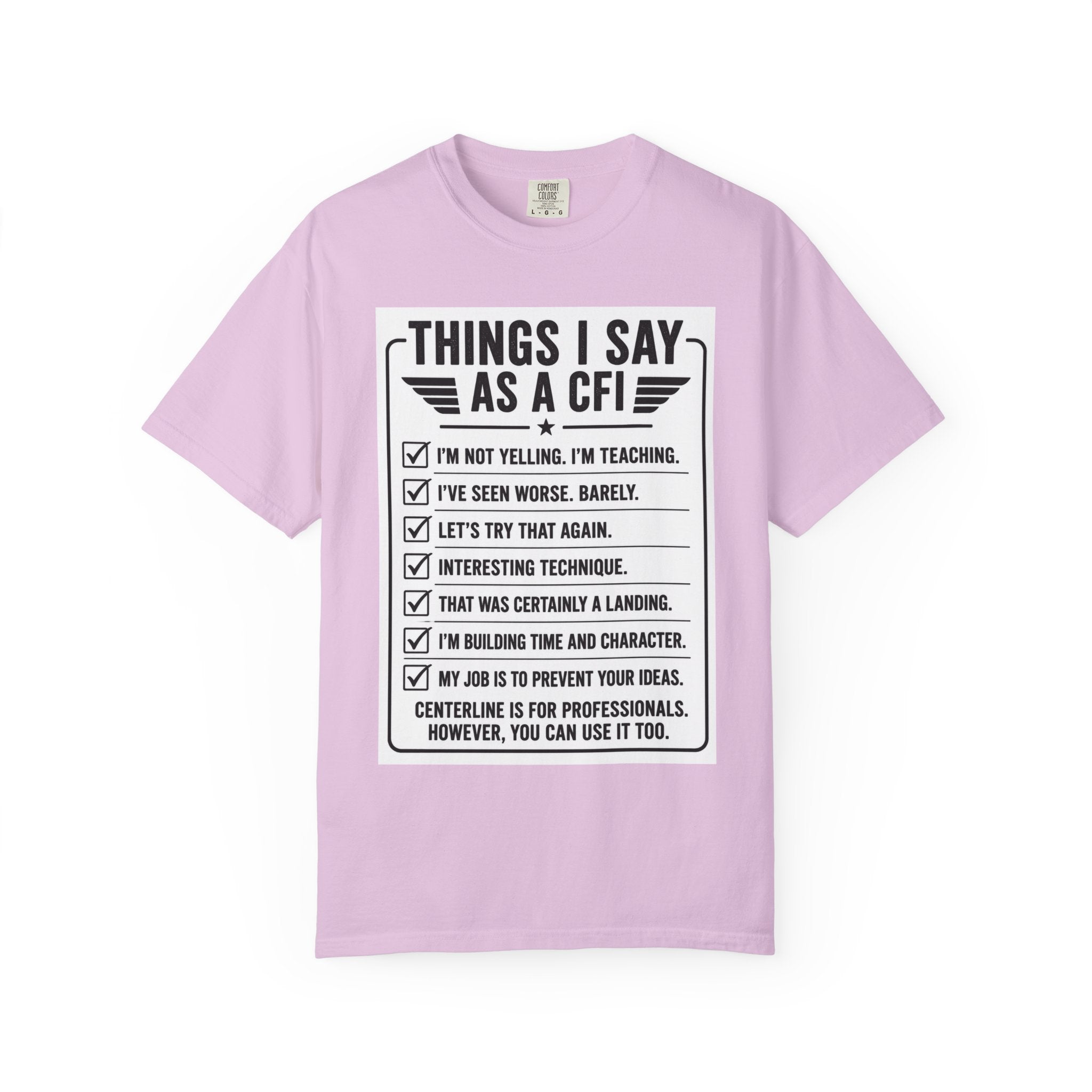 "Things I Say as a CFI" T-Shirt