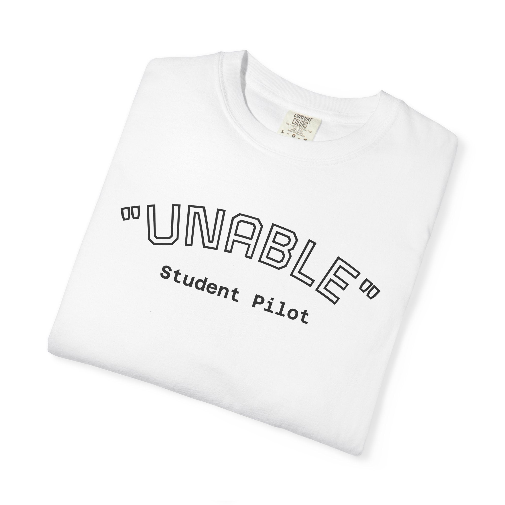Student Pilot "UNABLE" T-Shirt