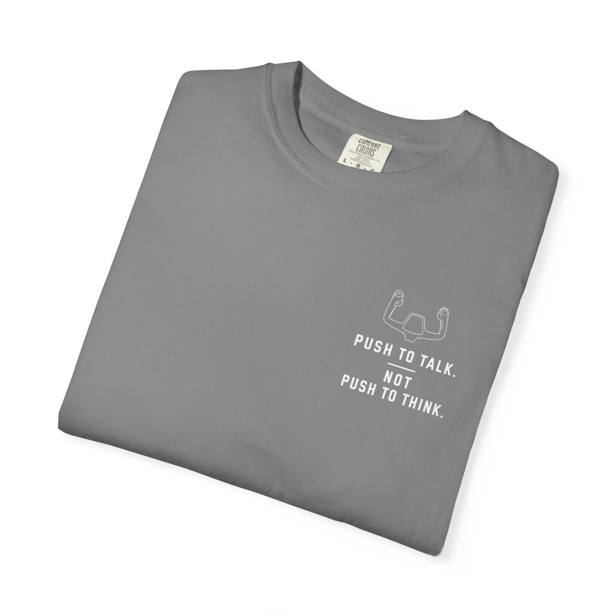 Push To Talk T-Shirt