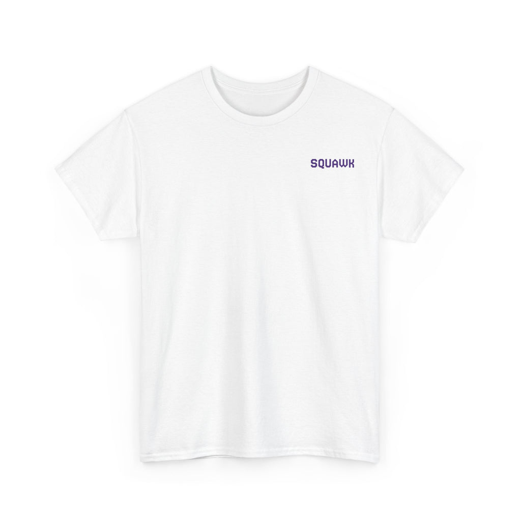 'Squawk Dirty to Me' T-Shirt
