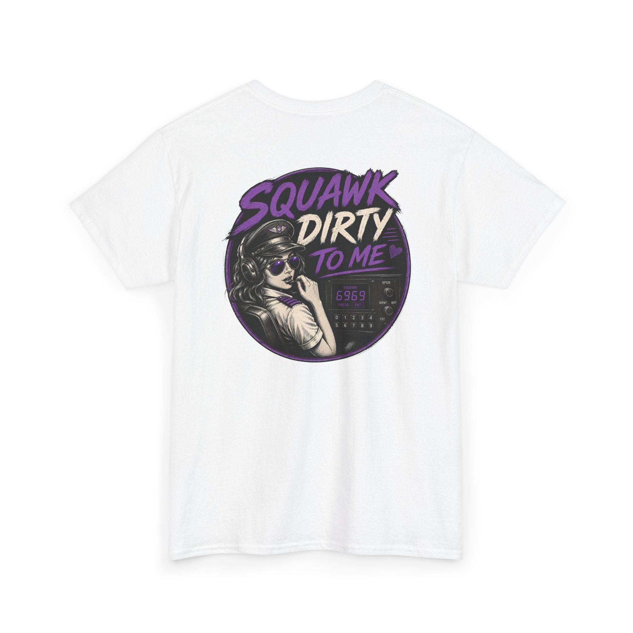 'Squawk Dirty to Me' T-Shirt