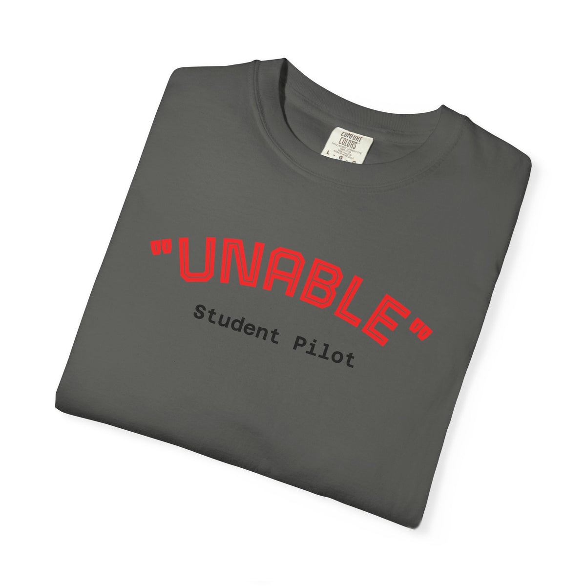 Student Pilot "UNABLE" T-Shirt