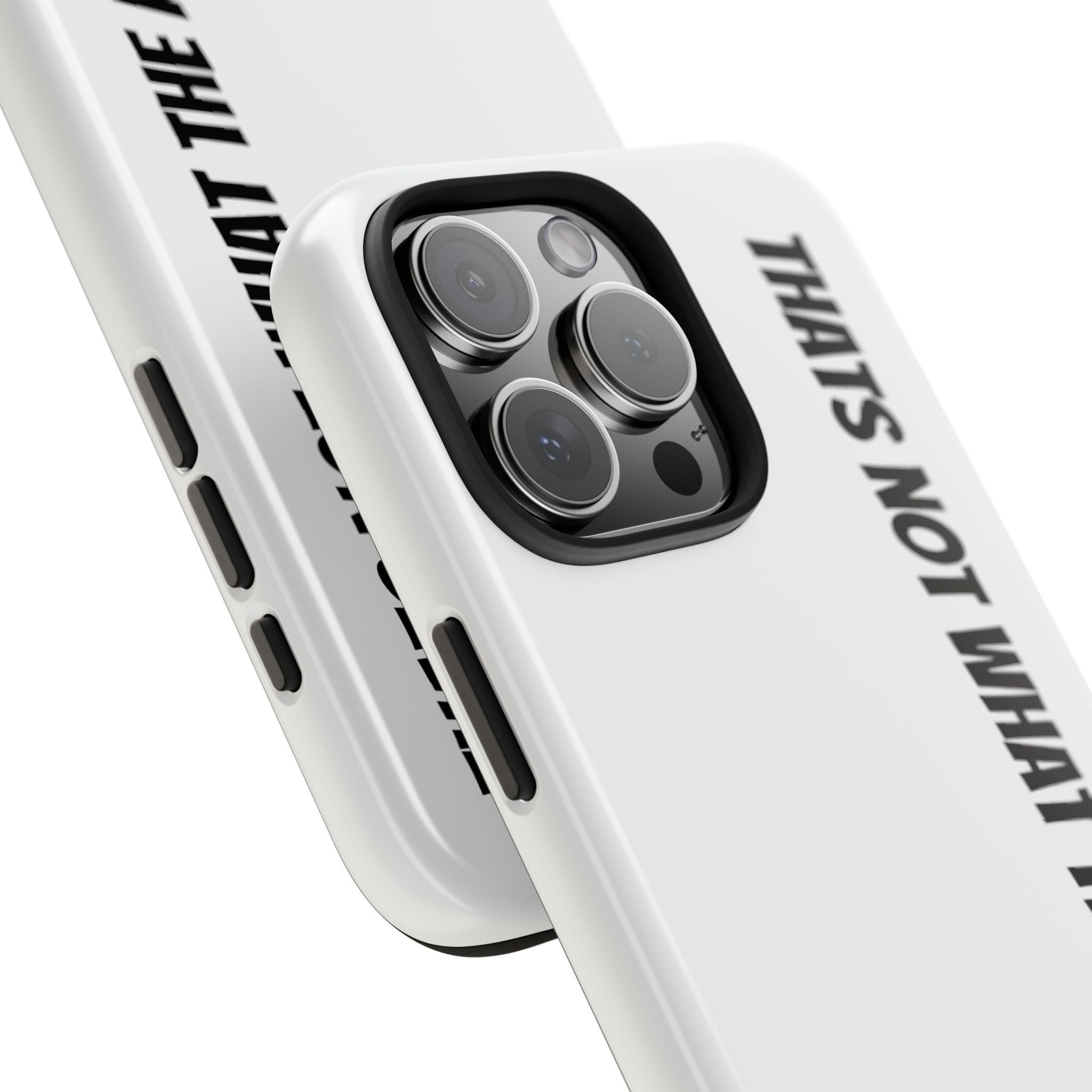 Phone Case — "That's Not What the ACS Says" Tough Protective Cover