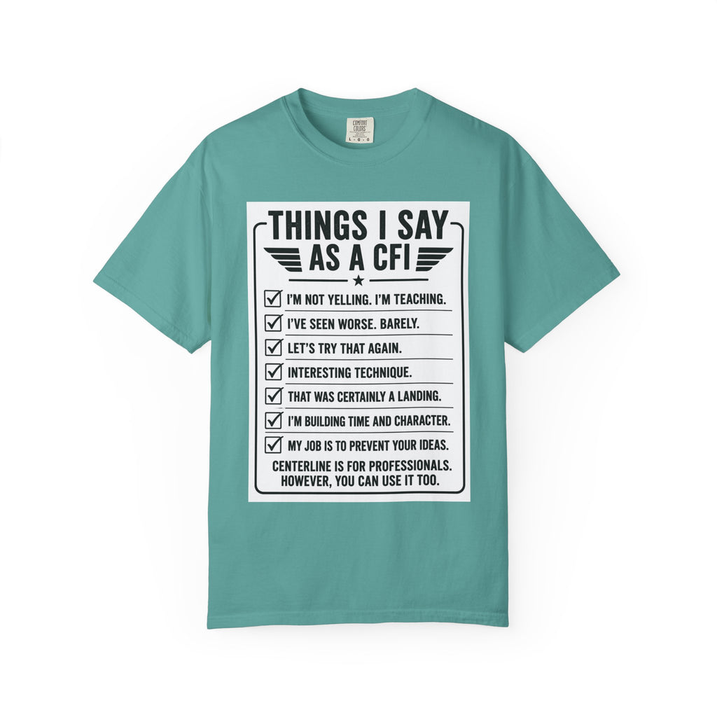 "Things I Say as a CFI" T-Shirt