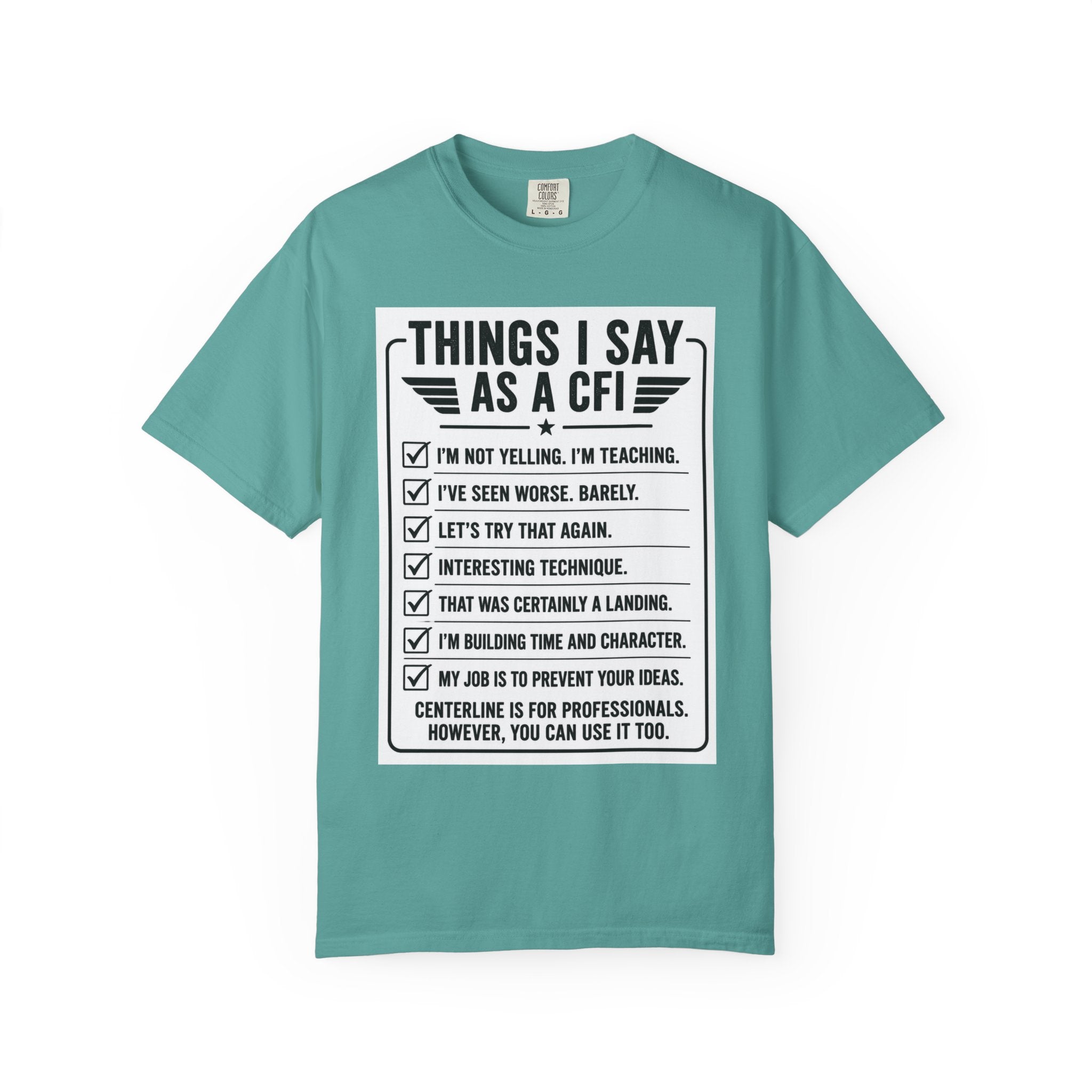 "Things I Say as a CFI" T-Shirt