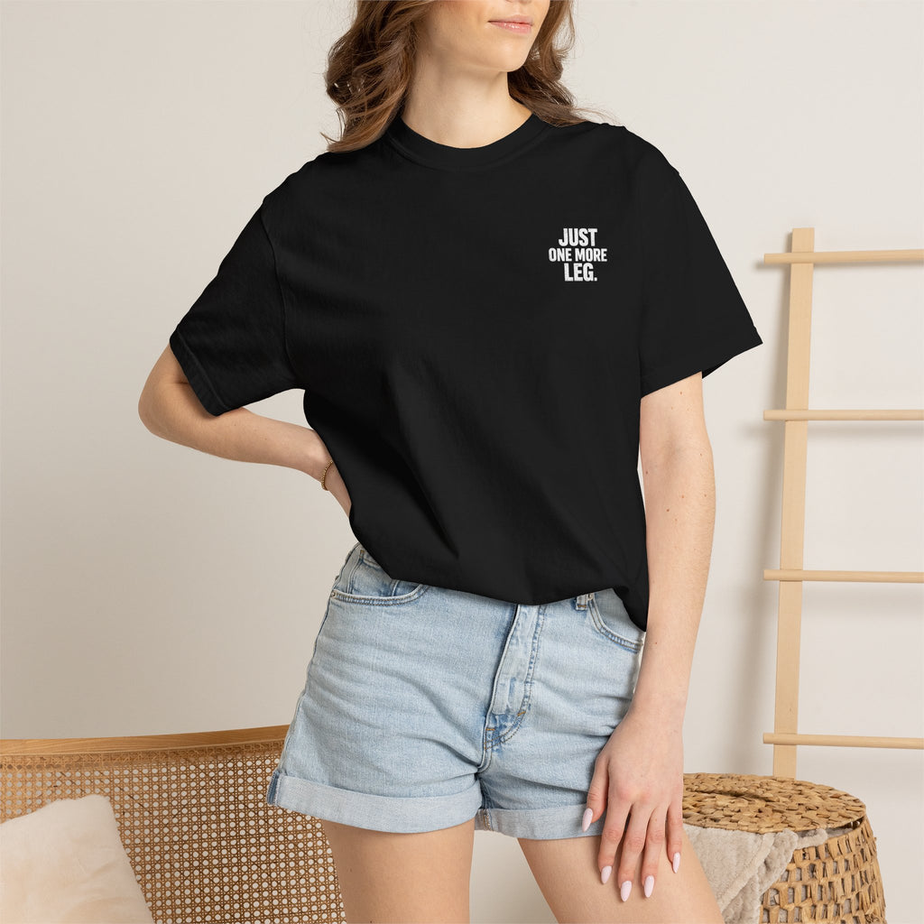 T-Shirt — One More Leg