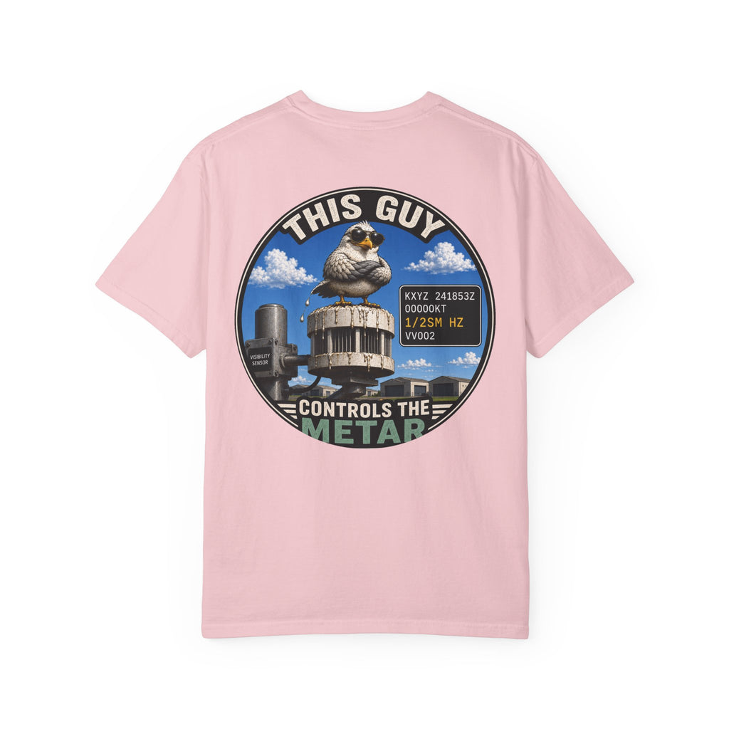This Guy Controls the METAR T-Shirt