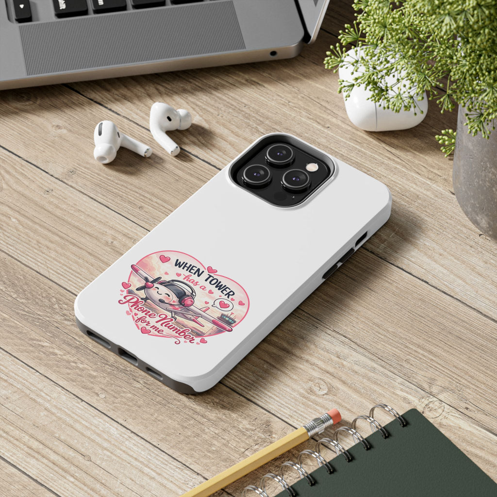 "When Tower Has a Phone Number for Me" Cute Phone Case