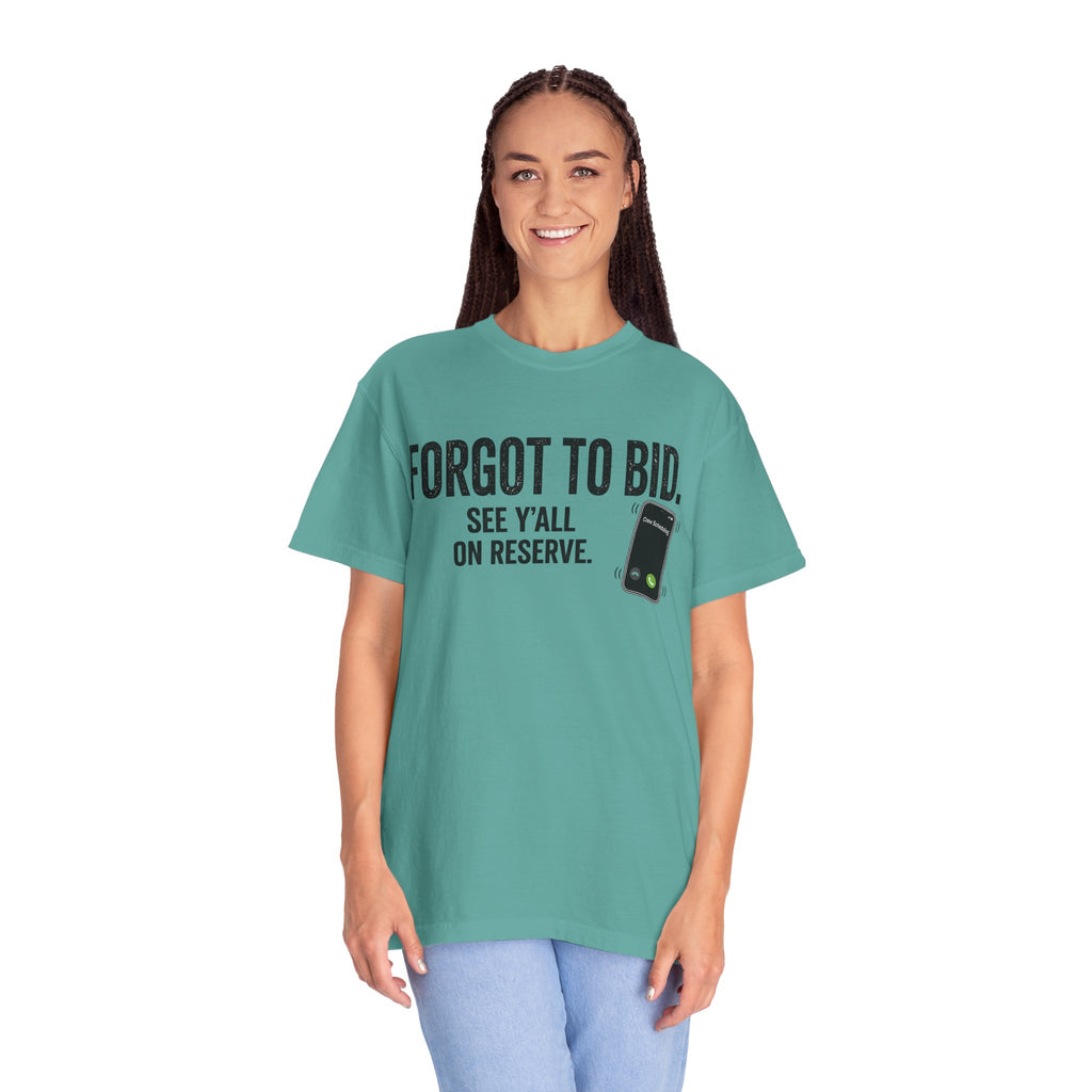 Forgot to Bid T‑Shirt