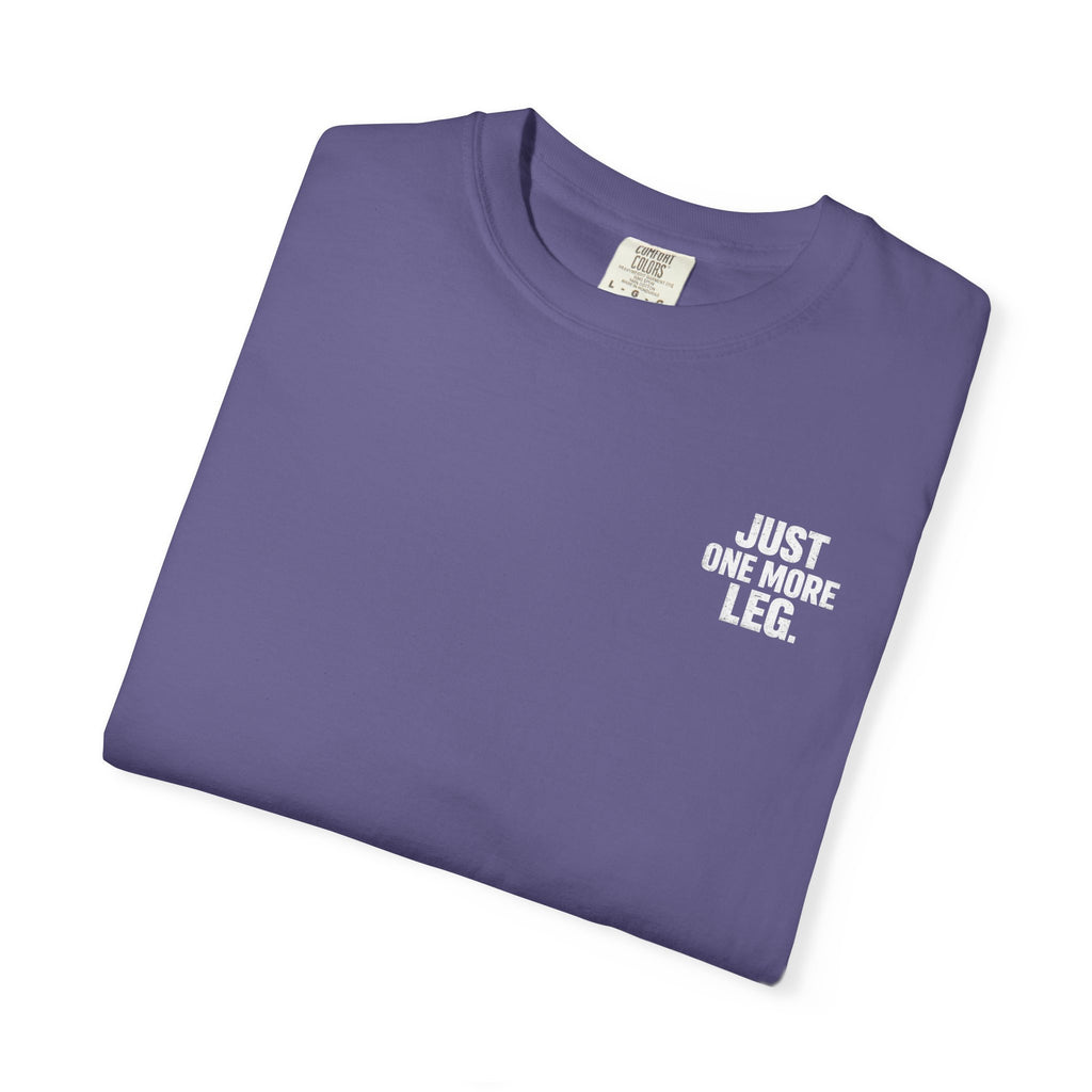 T-Shirt — One More Leg