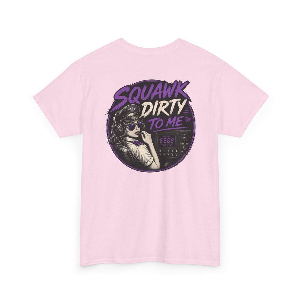 'Squawk Dirty to Me' T-Shirt