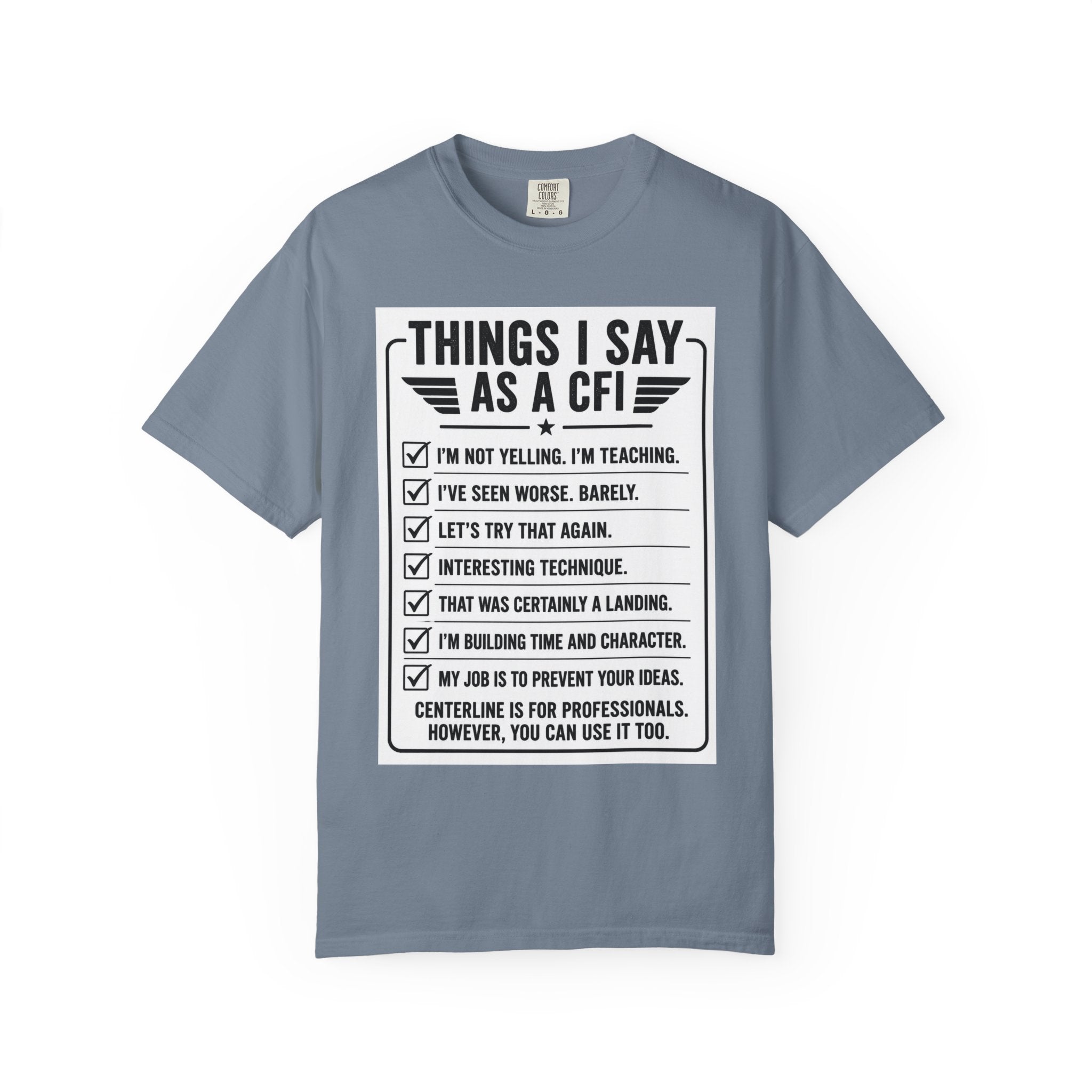 "Things I Say as a CFI" T-Shirt