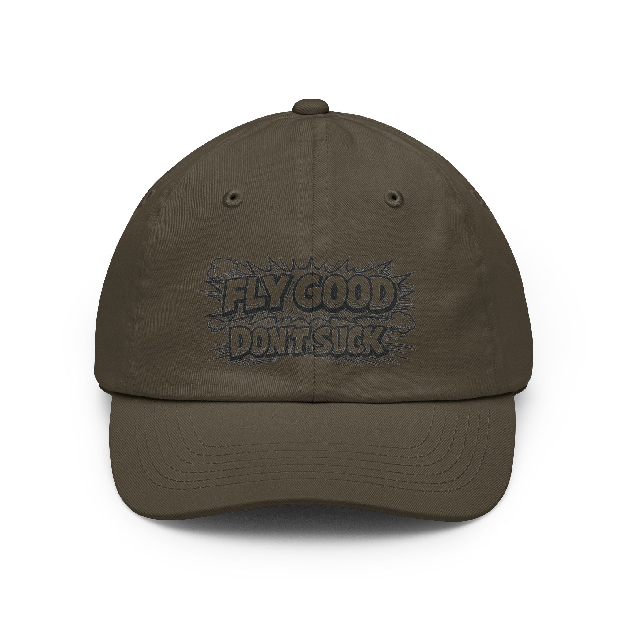 Fly Good Don't Suck Hat