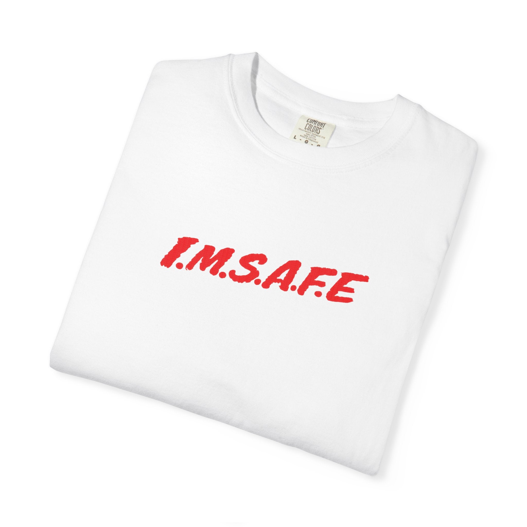 I.M.S.A.F.E. Graphic T-Shirt