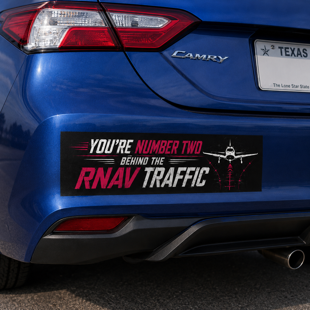 Aviation Car Magnet — "You’re Number Two Behind the RNAV Traffic"
