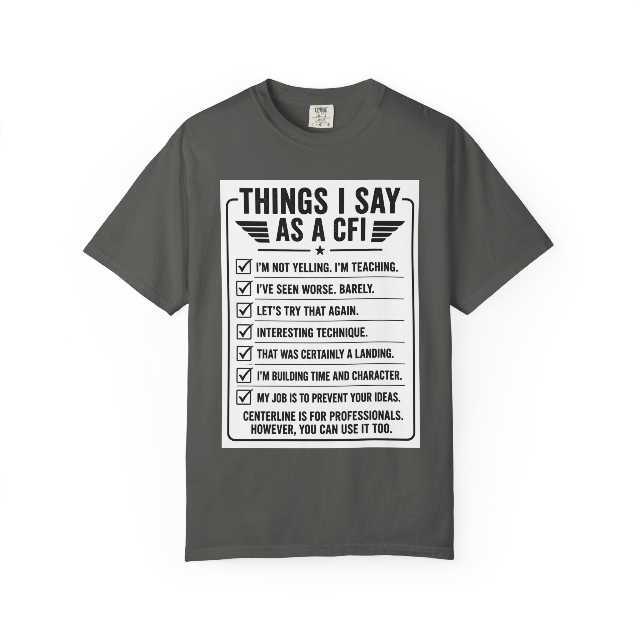 "Things I Say as a CFI" T-Shirt