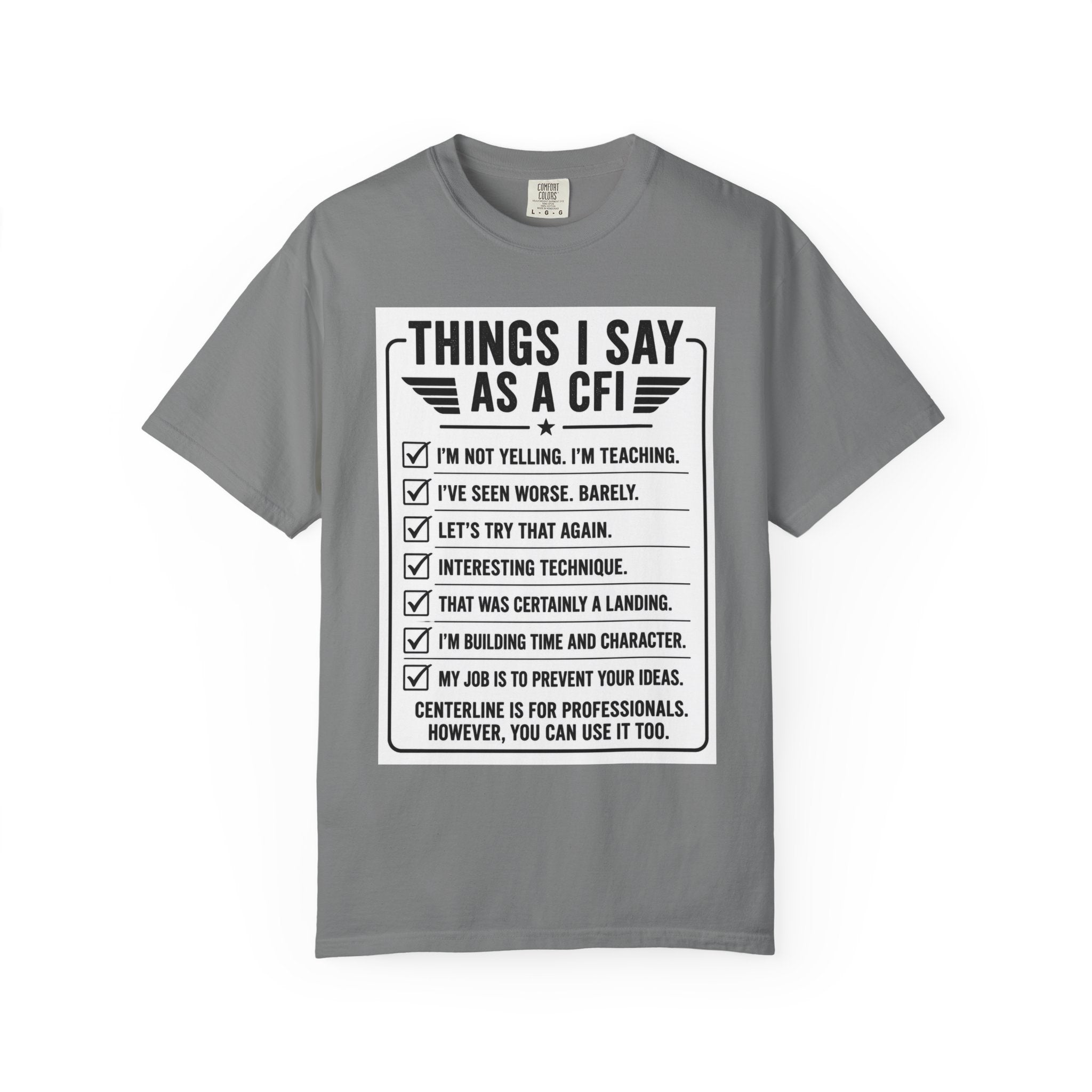 "Things I Say as a CFI" T-Shirt