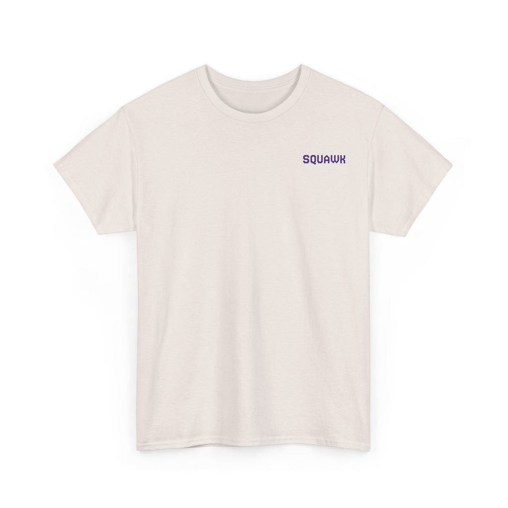 'Squawk Dirty to Me' T-Shirt