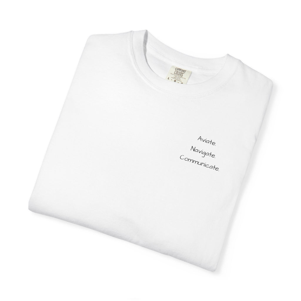 Aviate Navigate Communicate T-Shirt