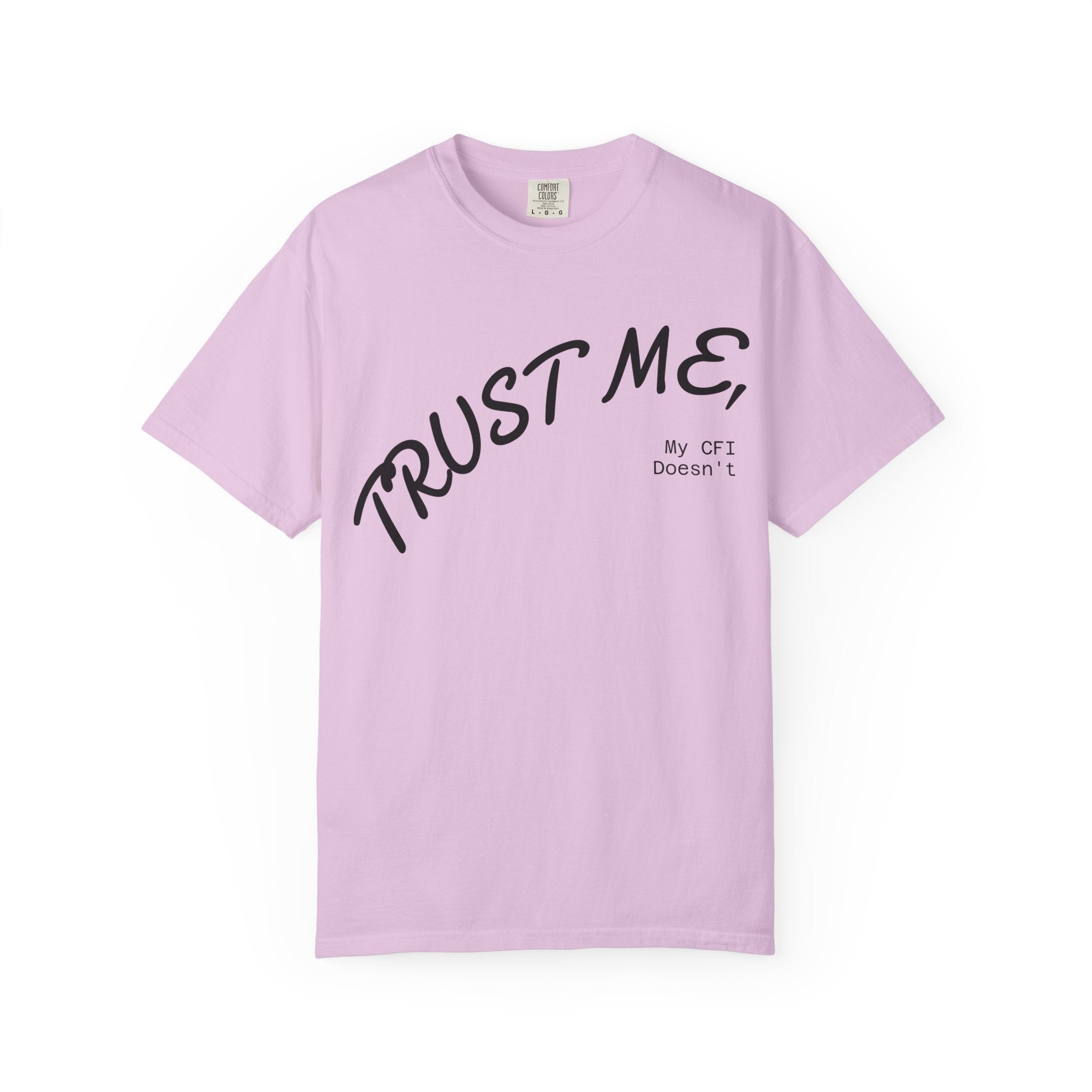 Trust Me T-Shirt