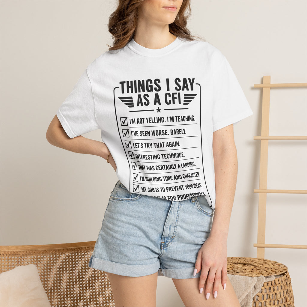 "Things I Say as a CFI" T-Shirt