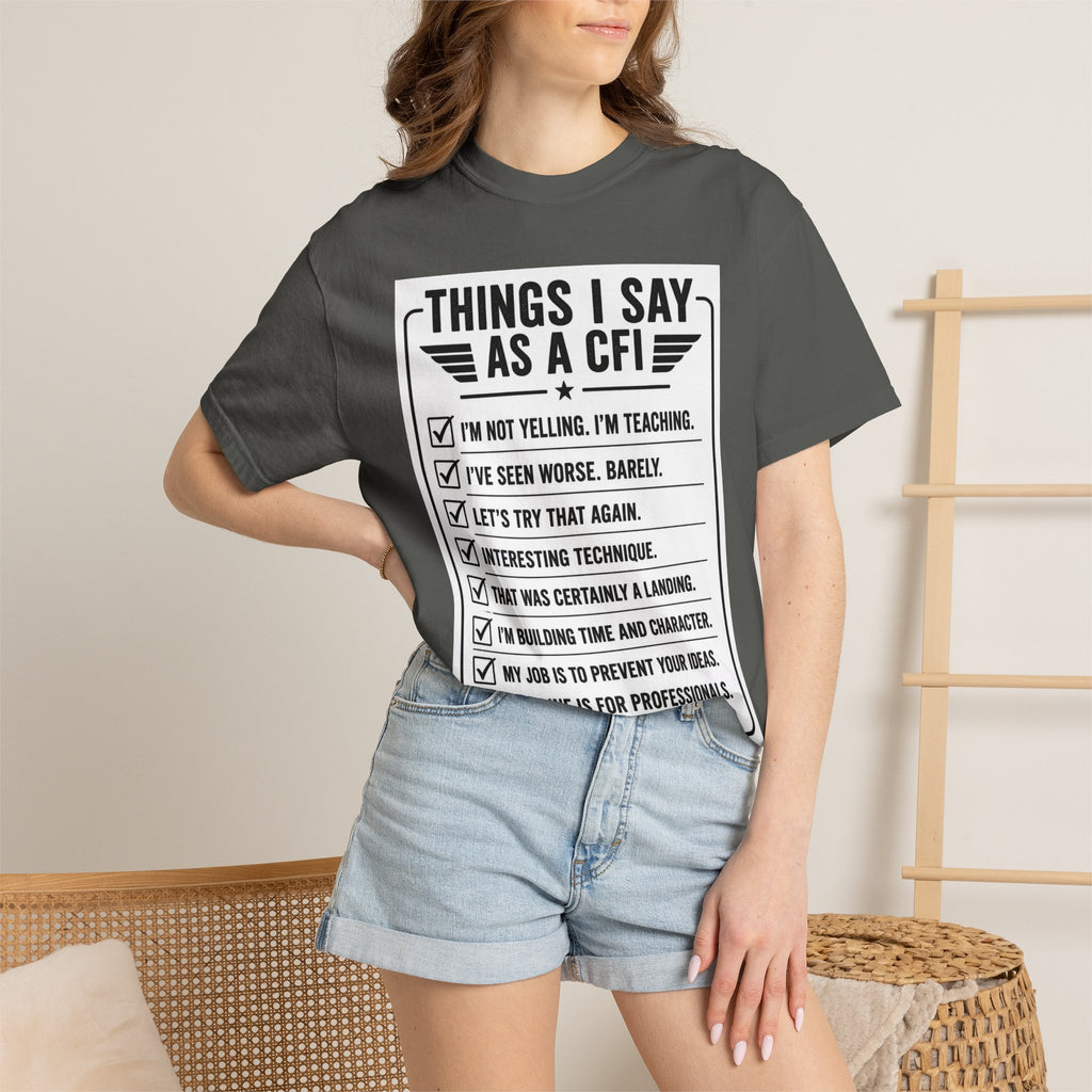 "Things I Say as a CFI" T-Shirt