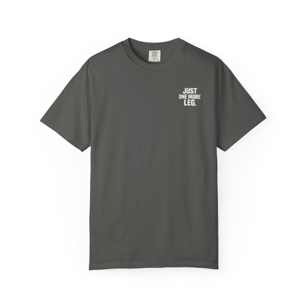 T-Shirt — One More Leg