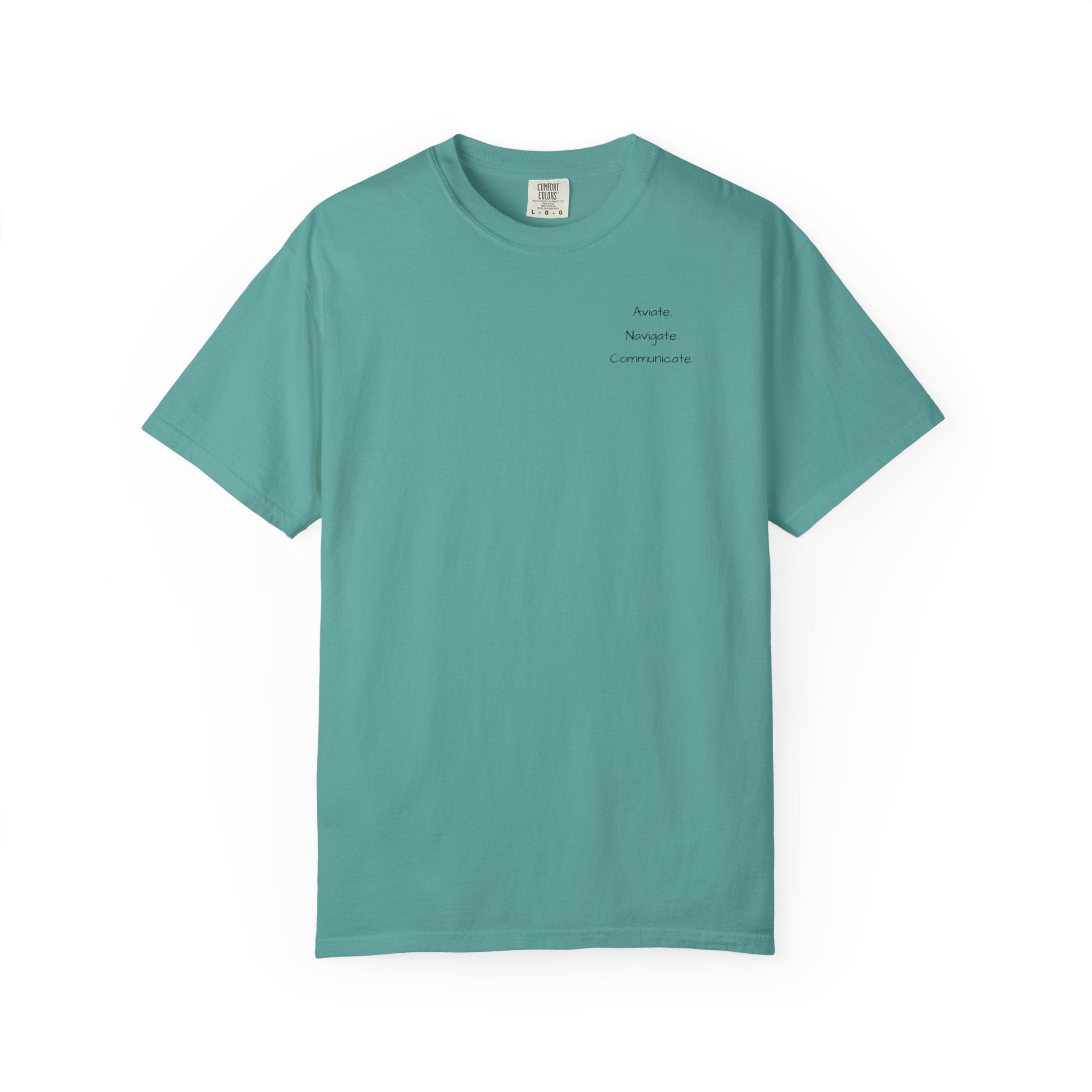 Aviate Navigate Communicate T-Shirt