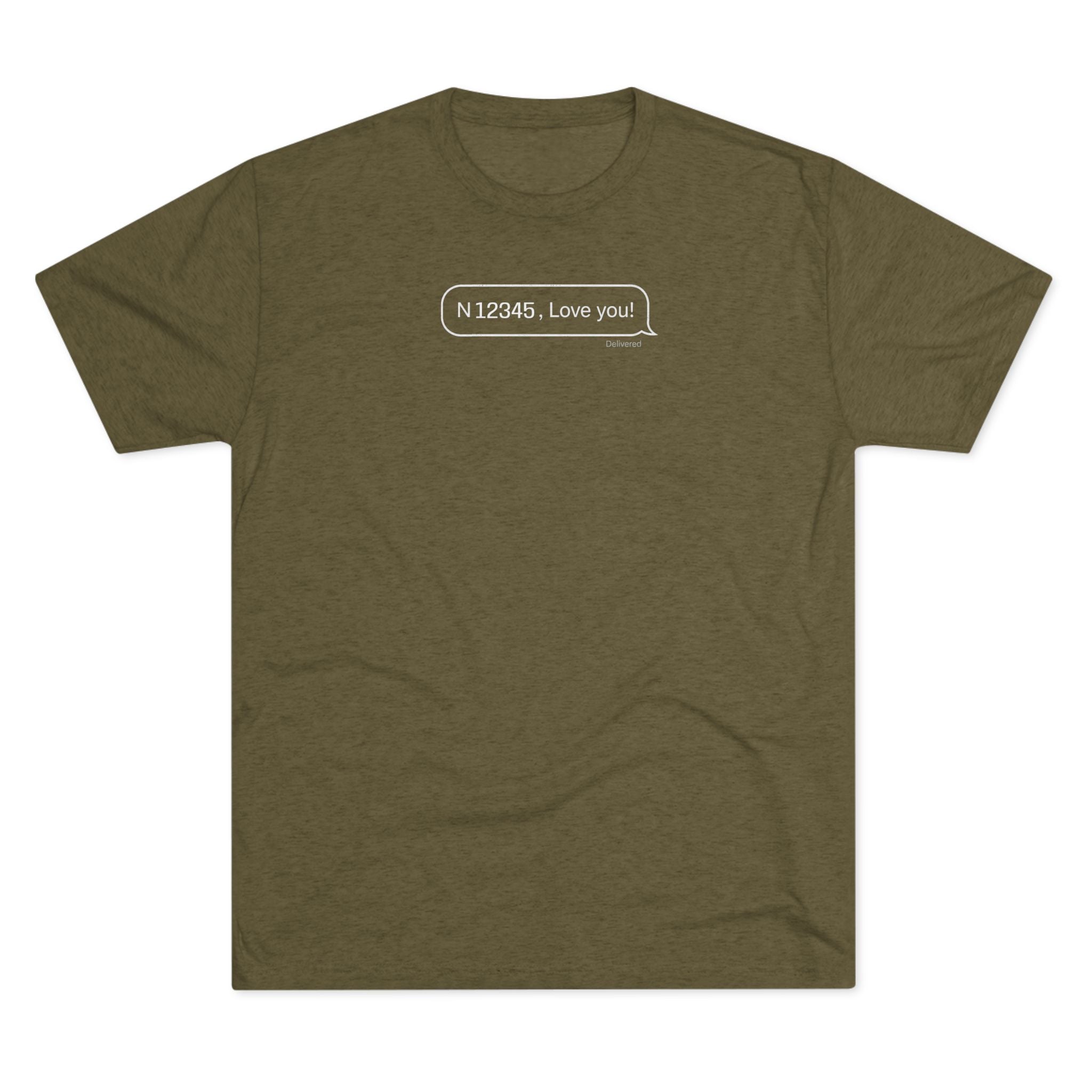 Super Soft and Lightweight Personalized Text Message T-Shirt - "N_____, Love you!"