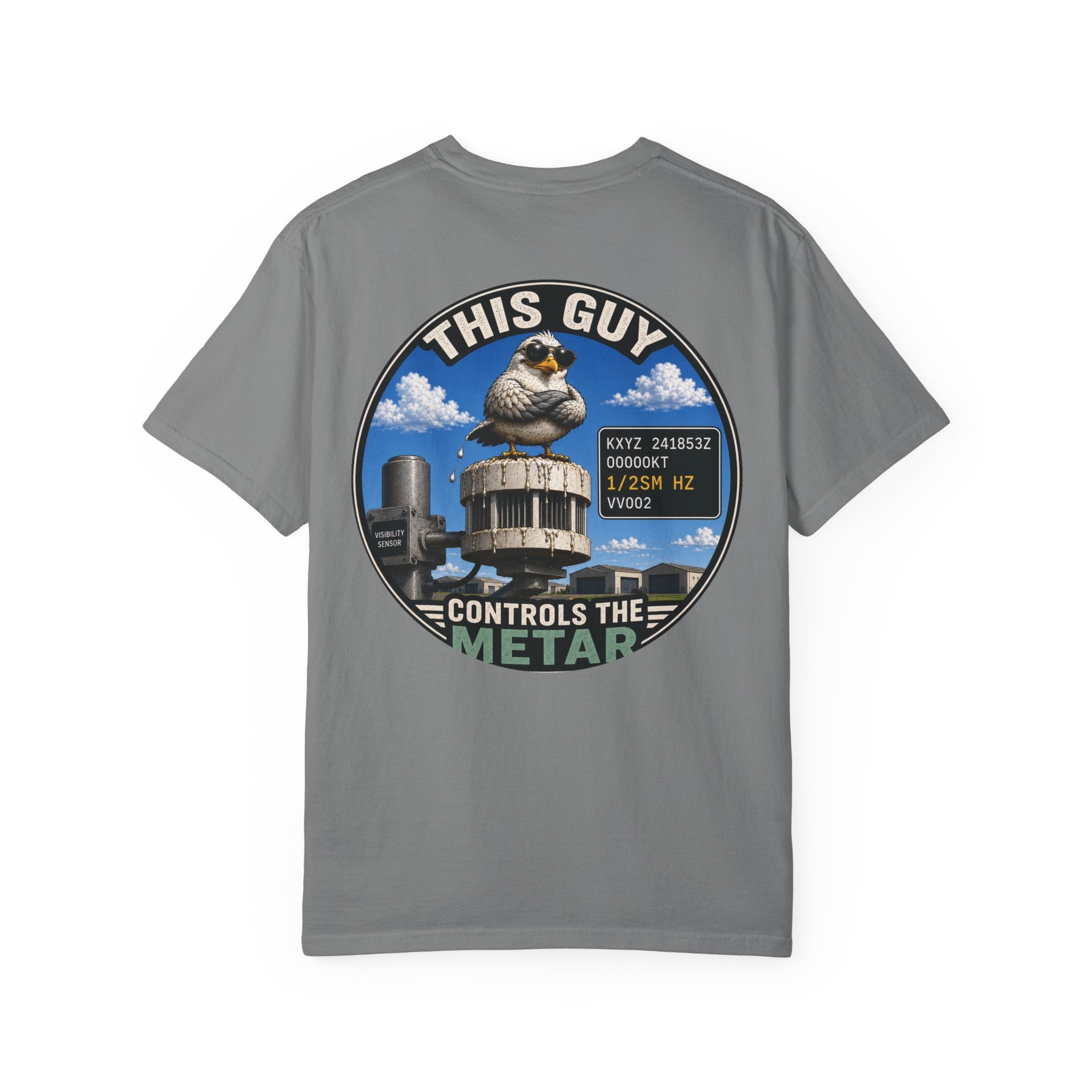 This Guy Controls the METAR T-Shirt