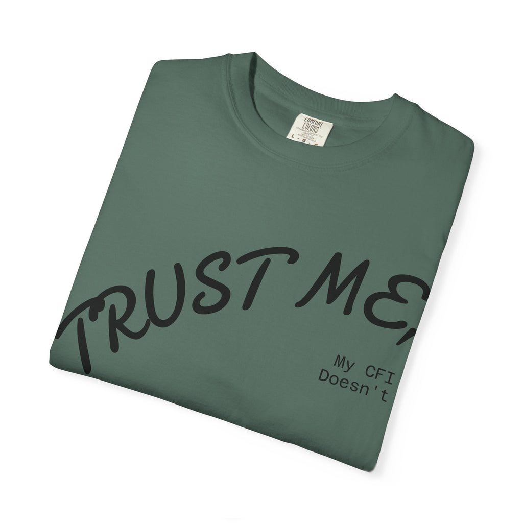 Trust Me T-Shirt