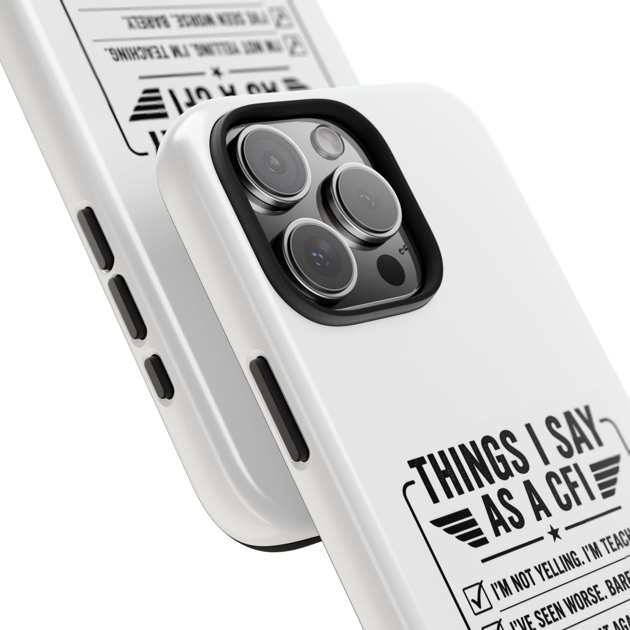 CFI Instructor Quotes Tough Phone Case
