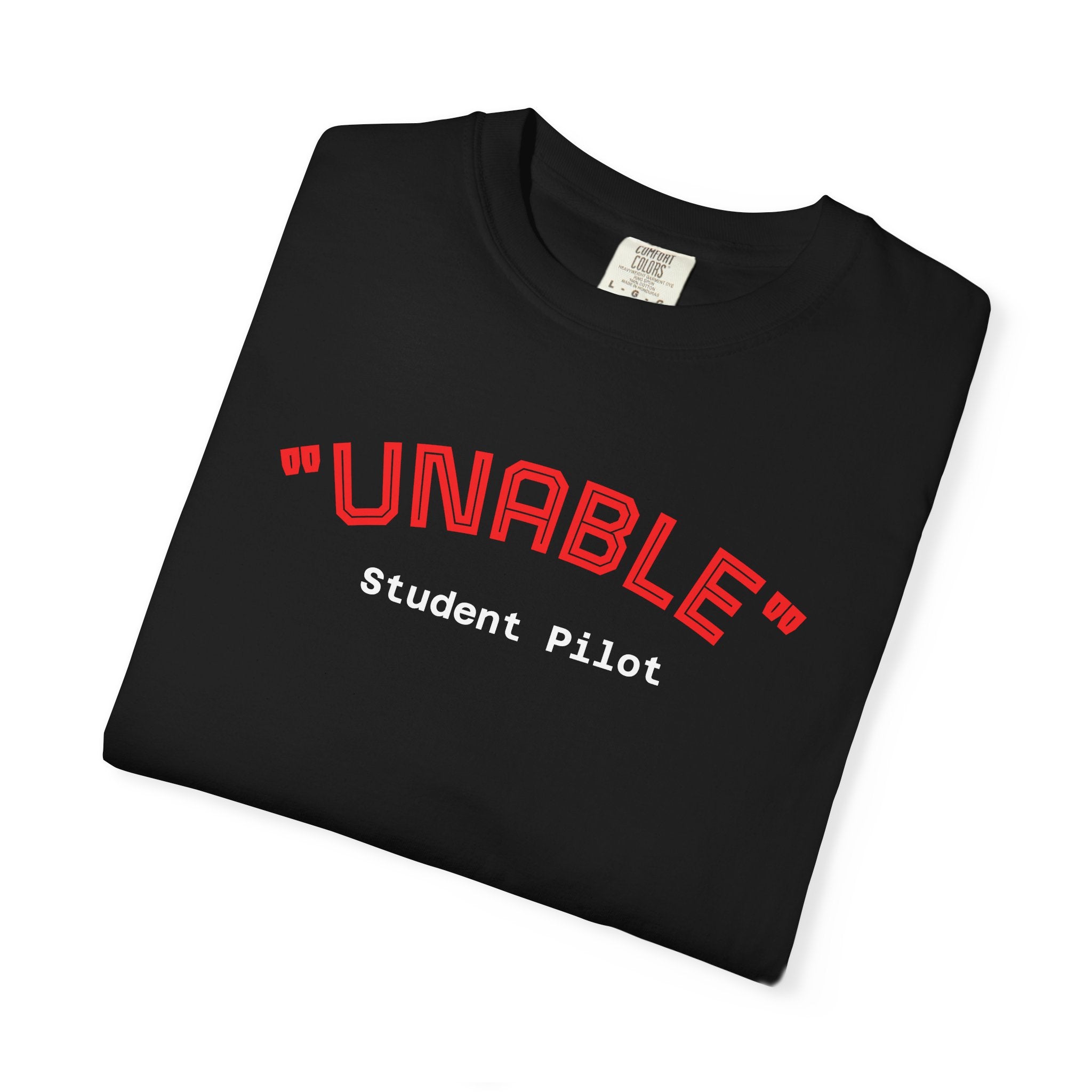 Student Pilot "UNABLE" T-Shirt