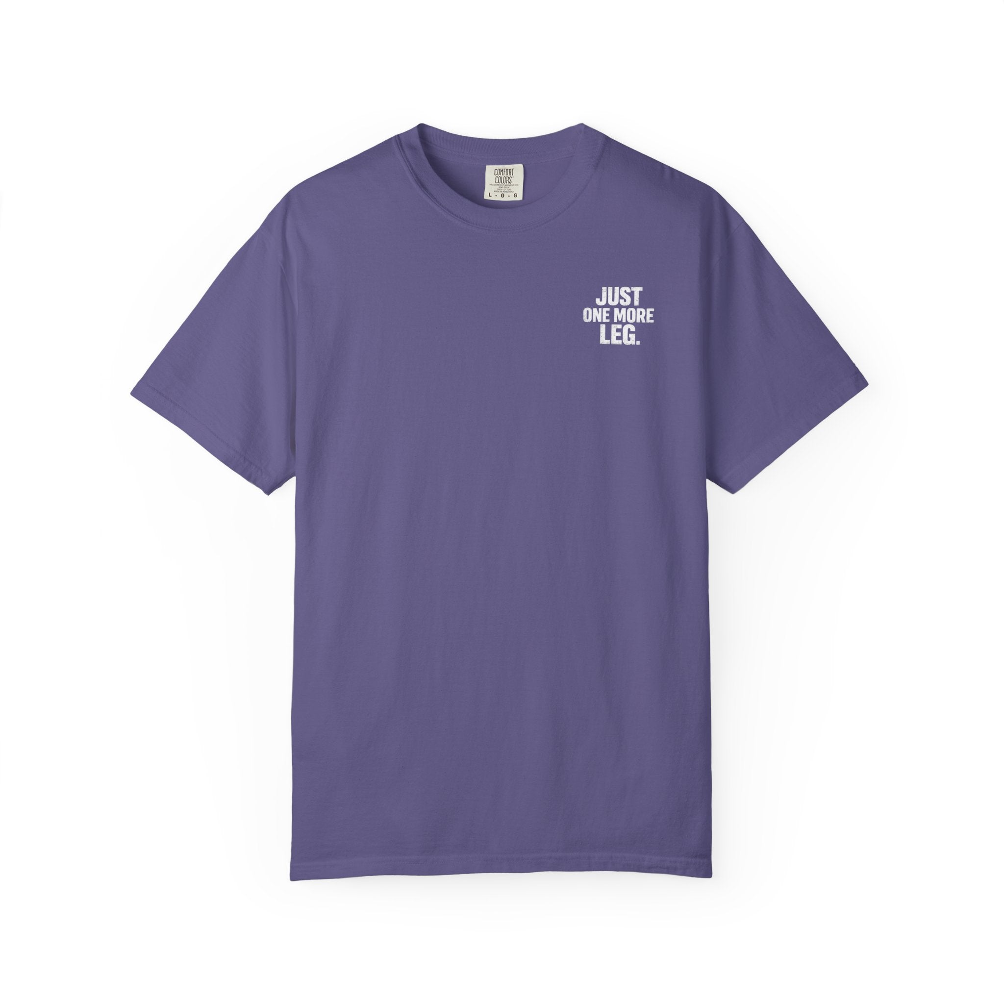T-Shirt — One More Leg