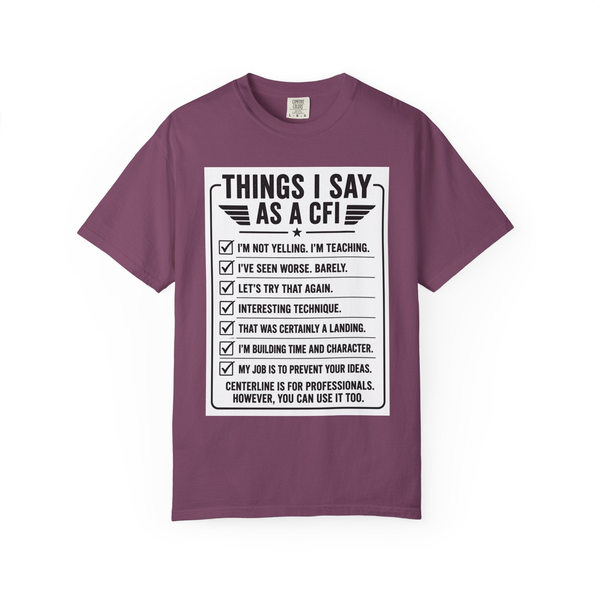 "Things I Say as a CFI" T-Shirt