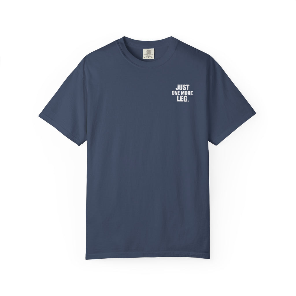 T-Shirt — One More Leg