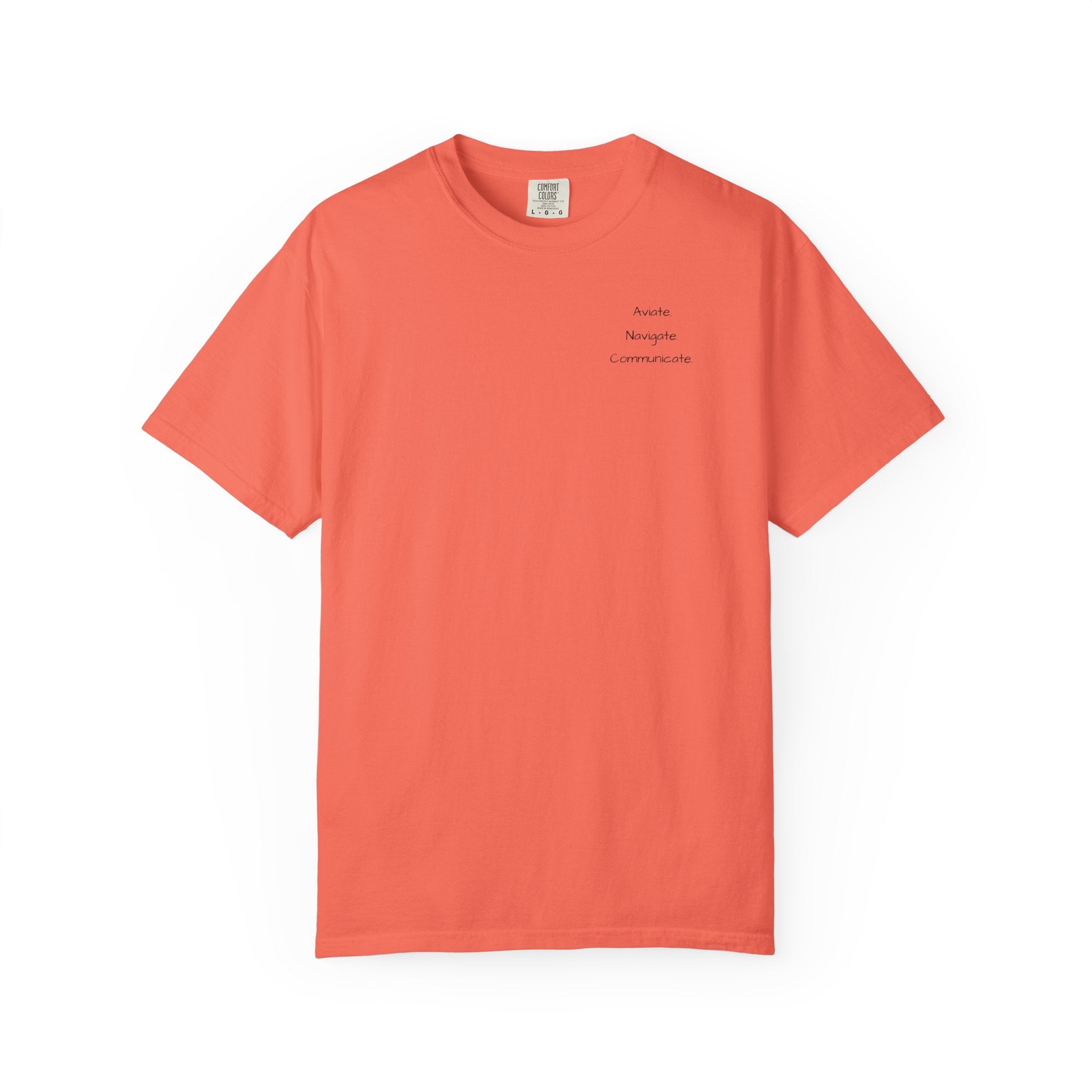 Aviate Navigate Communicate T-Shirt
