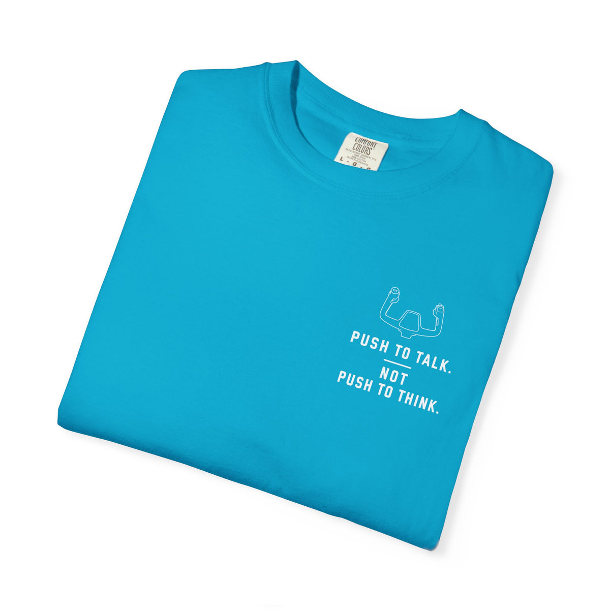 Push To Talk T-Shirt