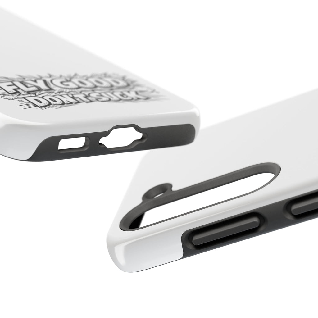 Phone Case — "Fly Good Don't Suck" Protective Bumper Case
