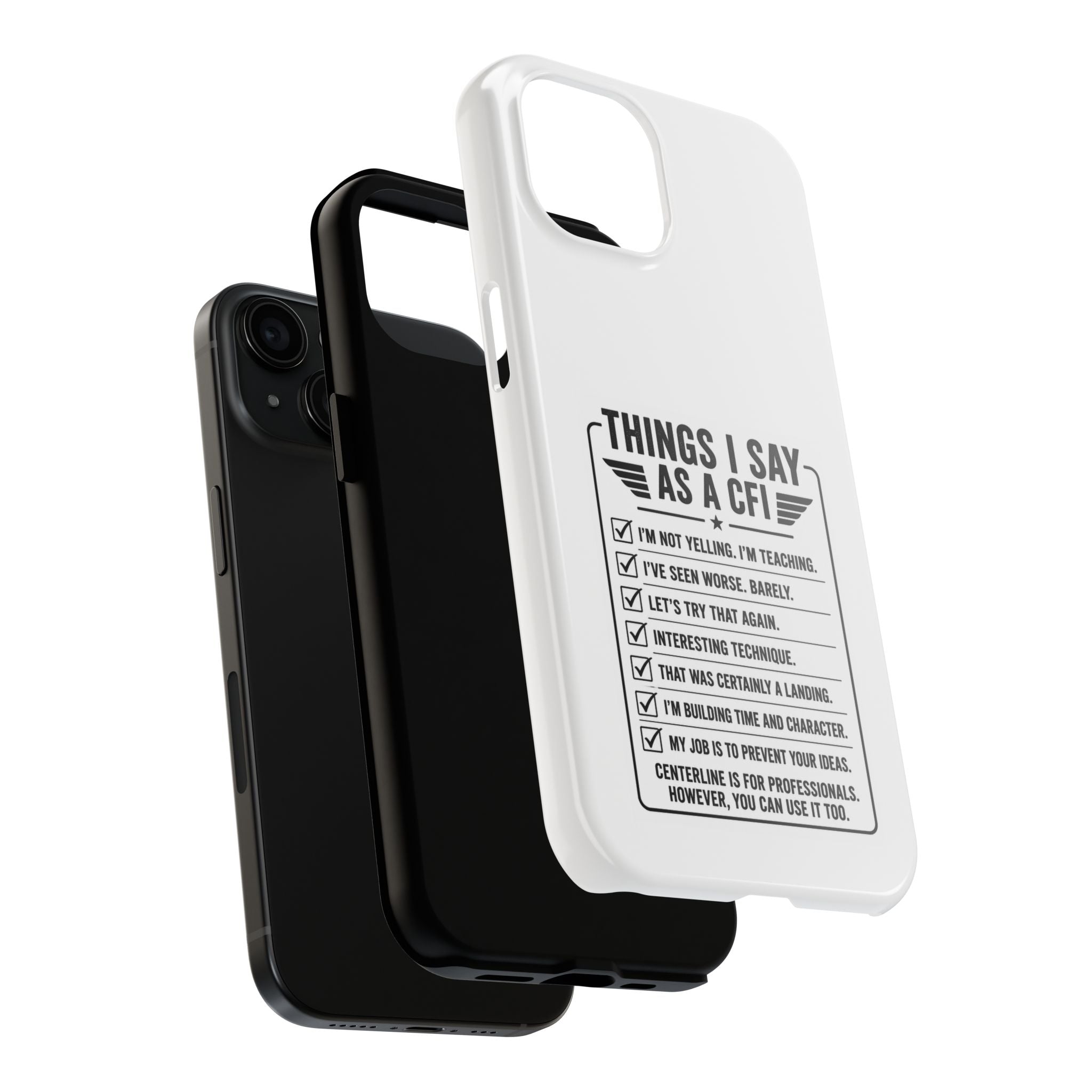 CFI Instructor Quotes Tough Phone Case