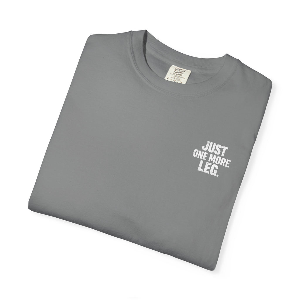 T-Shirt — One More Leg