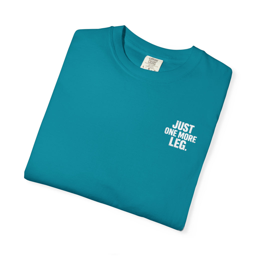 T-Shirt — One More Leg