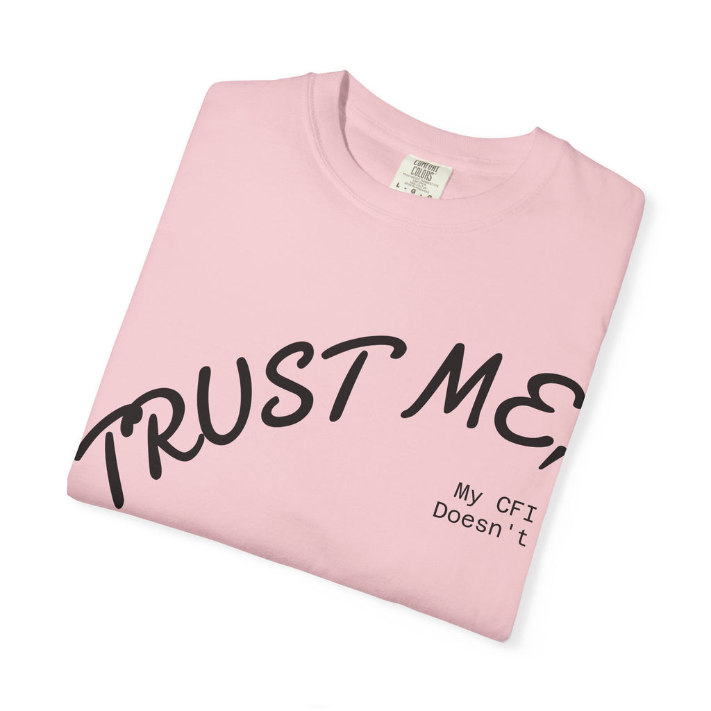 Trust Me T-Shirt