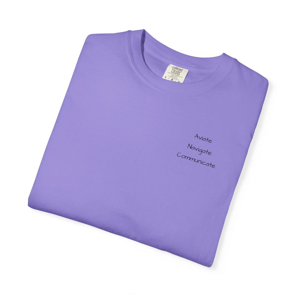 Aviate Navigate Communicate T-Shirt