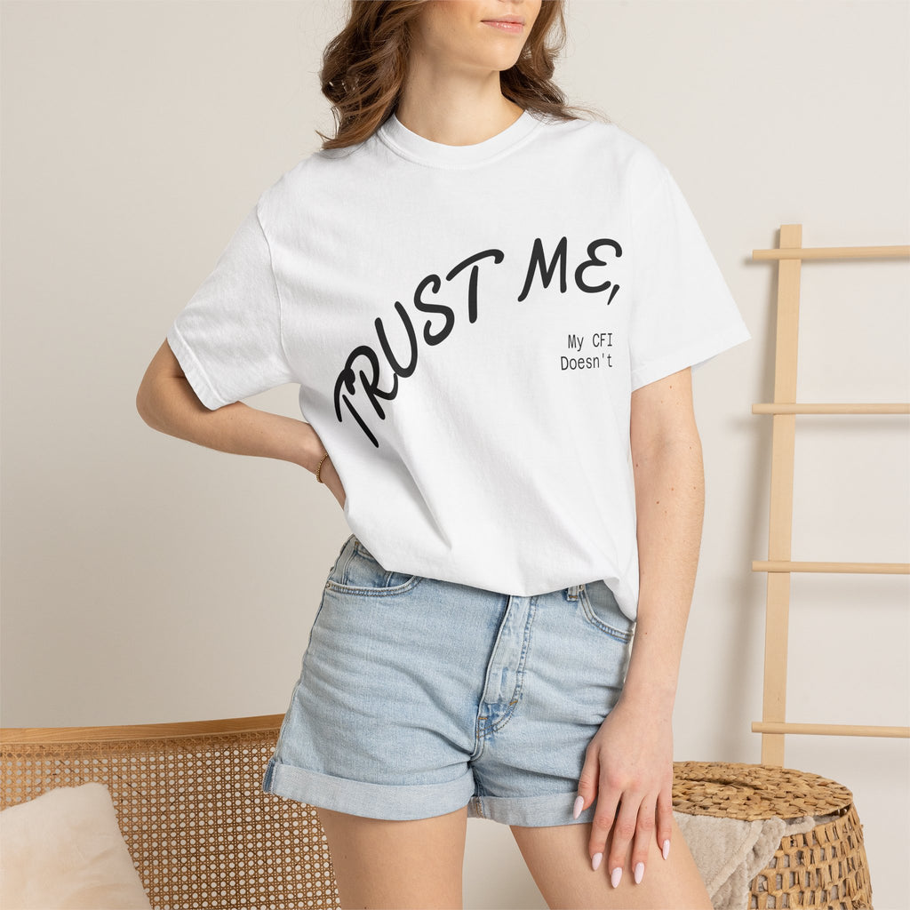 Trust Me T-Shirt