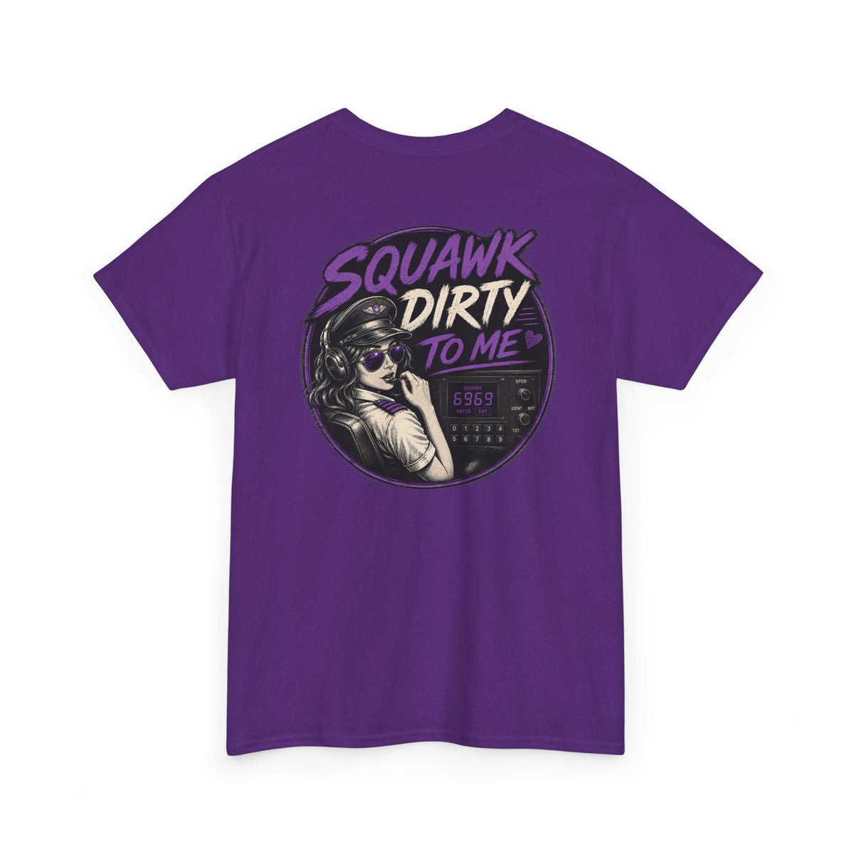 'Squawk Dirty to Me' T-Shirt