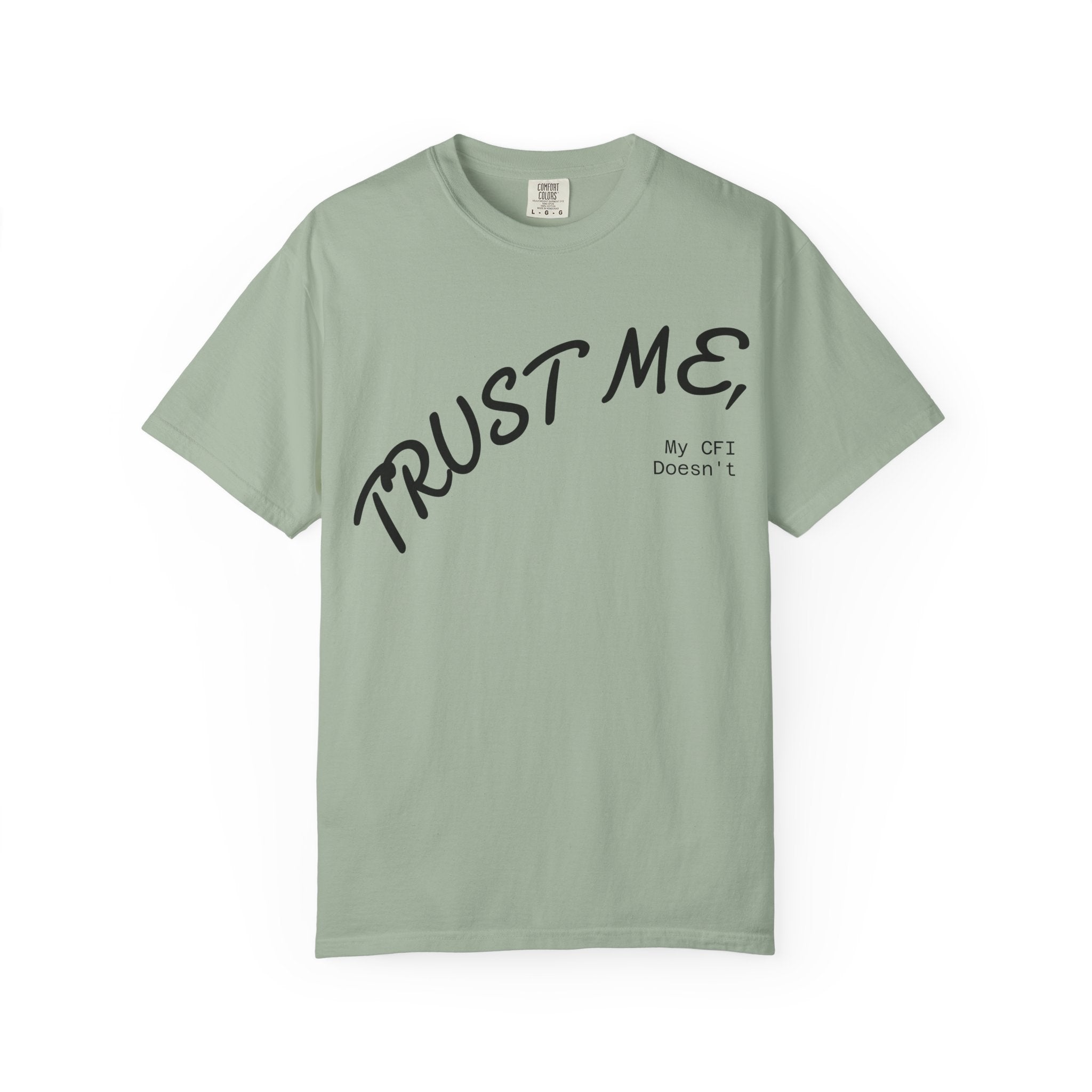 Trust Me T-Shirt