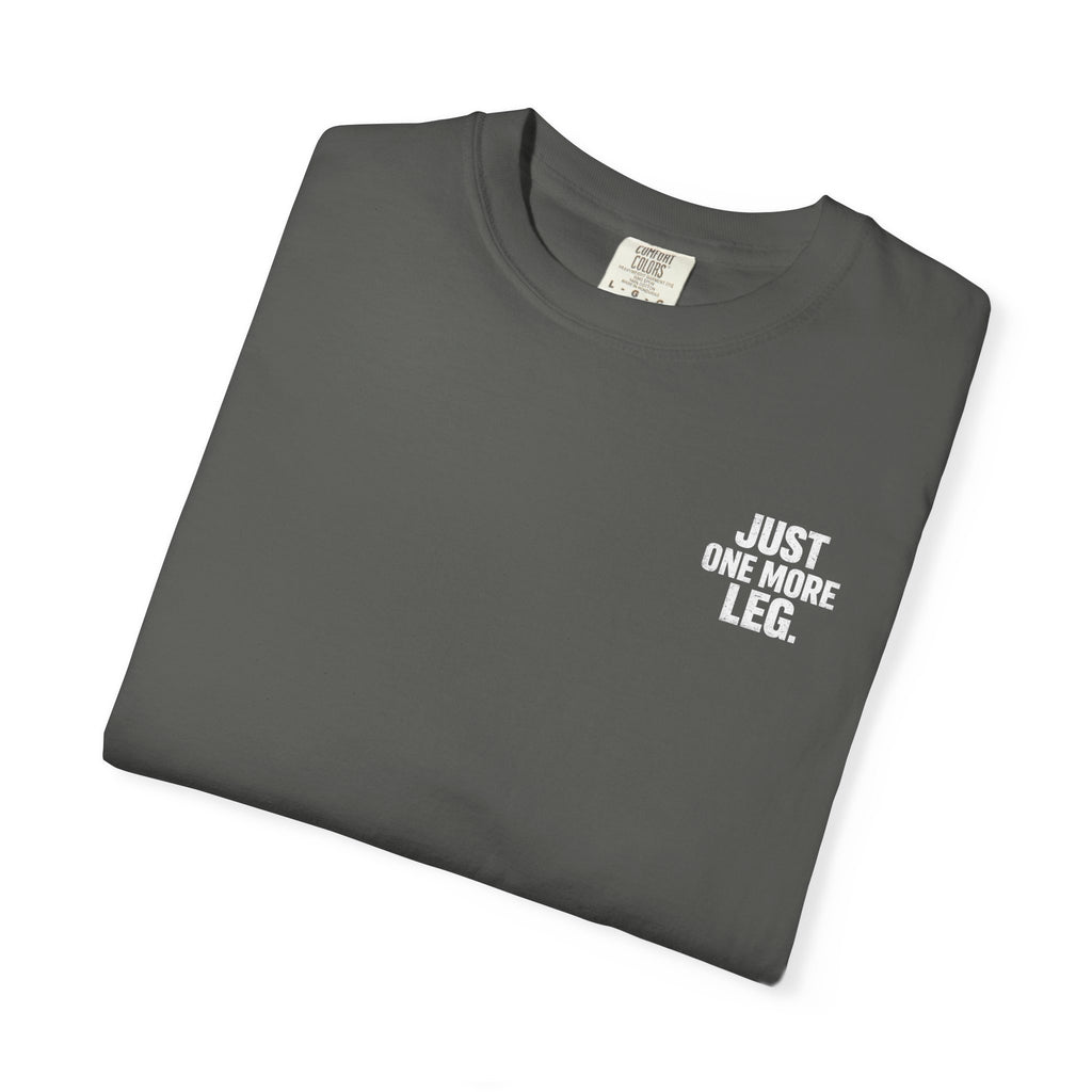T-Shirt — One More Leg