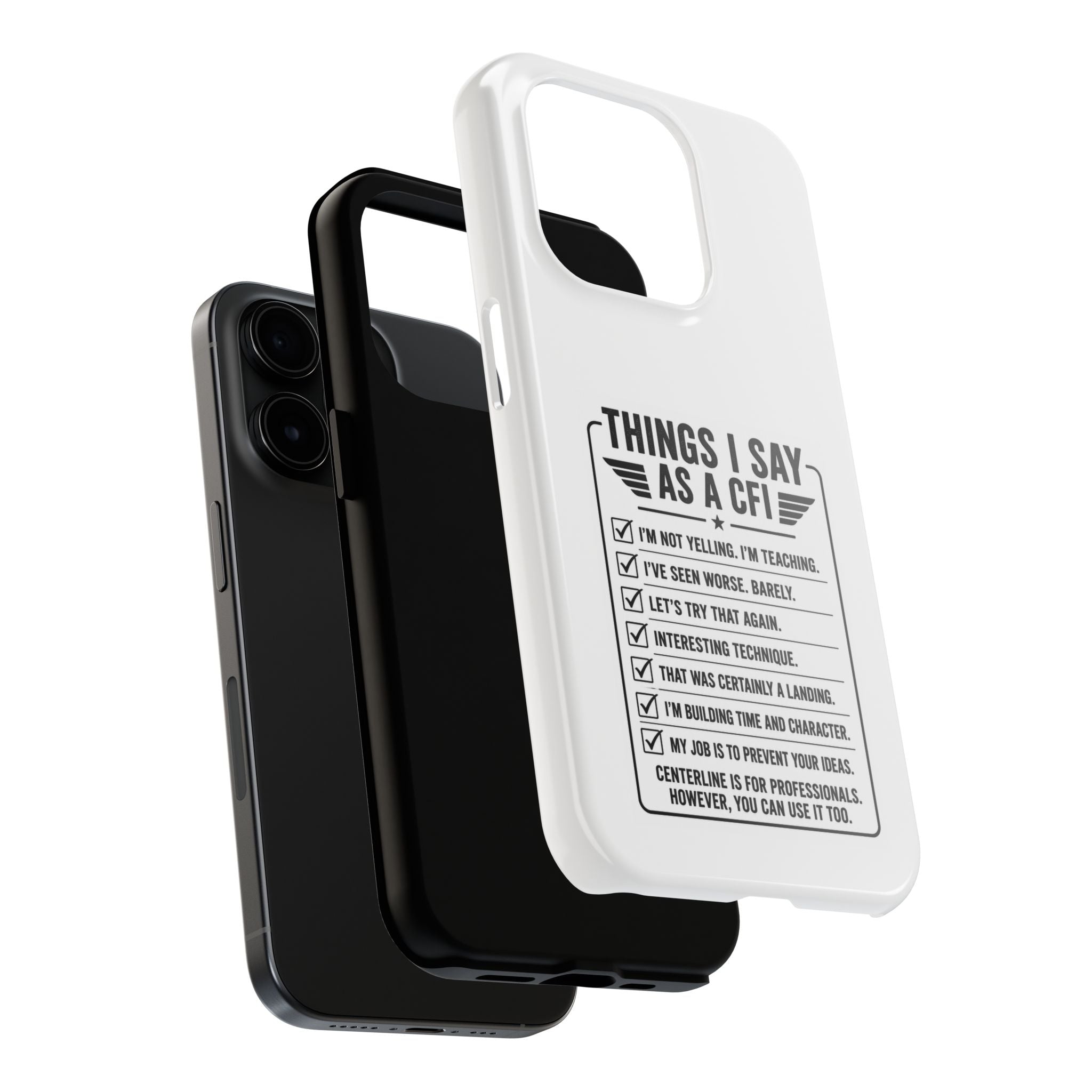 CFI Instructor Quotes Tough Phone Case